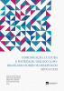 capa de livro Comunicação, cultura e sociedade: diálogo luso-brasileiro sobre os desafios do século XXI